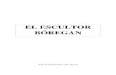 EL ESCULTOR BÓREGAN - josemariamuruzabal.comjosemariamuruzabal.com/articulos/otros/autores/boregan/boregan.pdf · escultor por ser de ... “Escultores contemporáneos”, en El