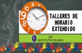 TALLERES DE HORARIO EXTENDIDO - icolinas.com · Especificaciones 3 Los talleres de horario extendido serán permanentes durante todo el ciclo escolar. El pago será mensual (del 01