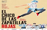 el ch ico de las zapatillas rojas GLOBAL SERVICIOS … · 2015 – “Animales Nocturnos” de Juan Mayorga. Teatro Juslarotxa 2013 – “Palabras que hablan de lo que yo siento”.