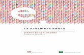 alhambra La Alhambra educa - Patronato de la Alhambra y … · • Conocer y entender los valores que hacen de la Alhambra y el Generalife, Patrimonio Mundial. • Promover el conocimiento