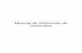 Manual de Reformas de Vehículos (Revisión 1 - Marzo 2012) · transpuesta al derecho interno español a través de la Orden ITC/1620/2008, de 5 de junio, por la que se ... Ejes 5.
