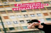 Bajo el título, · Bajo el título, FLAMENCO PARA ESPACIOS SINGULARES, Trans-Forma Producción Cultural invita a disfrutar del baile ... La frescura del nuevo flamenco, ...