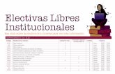 Electivas Libres Institucionales - Universidad El Bosque · Licenciatura en Educacion Bilingüe | Informes sobre salones y cupos Ext: 1335 Código Nombre de la electiva Calidad de