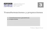 Transformaciones y proyecciones - elopez.fime.uanl.mxelopez.fime.uanl.mx/@materias/732/3 Transformaciones.pdf · Transformaciones y proyecciones 1. ... Representación matricial de