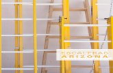 ESCALERAS ARIZONA · Escaleras Arizona 1 Desde su fundación en 1964, Escaleras Arizona se dedica a la fabricación y comer - cialización de escaleras portátiles de madera, de ...