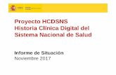 Proyecto HCDSNS Historia Clínica Digital del Sistema ... · Pruebas de Laboratorio Informe de resultados de Pruebas de Imagen Informe de resultados de Otras Pruebas Diagnósticas
