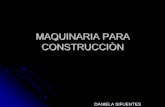 MAQUINARIA PARA CONSTRUCCIÒNtecnicasenlaconstruccion.weebly.com/uploads/1/3/6/6/13669342/4... · al costo mínimo. La clasificación de los equipos de construcción se maneja como: