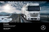 El Actros. - Home - RoadStars · Índice. Mercedes-Benz en el tráfico de largas distancias 4–5 El Actros hasta 33 toneladas 6–7 Confort 8–21 Confort para trabajar 10–13