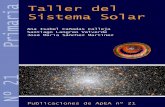 TALLER DEL SISTEMA SOLAR - apea.es · • Simulación de los movimientos de rotación y traslación de los diferentes planetas, ... que es dentro de la inmensidad del Sistema ...