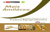 Cadena agroproductiva del MAZ AMILCEO Maiz …agroaldia.minagri.gob.pe/biblioteca/download/pdf/agroeconomia/... · ... pone a su disposición el presente informe ... alimentos de