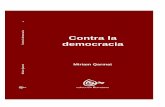 contra la democracia-3-ene-2006 20h00 - GCI-ICG.ORG · Los materiales de este libro Contra la democraciatienen en común la crítica del funcionamiento orgánico del capital, de sus