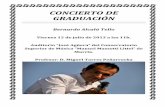 PROGRAMA DEL CONCIERTO DE GRADUACIÓN (2) … · 2013-07-10 · CONCIERTO(DE GRADUACIÓN(Bernardo(Alcalá(Tello(Viernes’12dejuliode2013alas11h.(Auditorio“José’Agüera”’del’Conservatorio