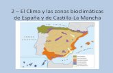 2 – El Clima y las zonas bioclimáticas de España y de ...ies-fernando-de-mena.centros.castillalamancha.es/sites/ies... · 6- Clima, vegetación y bioclimas de Castilla-La Mancha