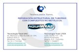 REPARACIÓN ESTRUCTURAL DE TUBERÍAS CON …tecnologiatotal.net/wp-content/uploads/2015/08/AquaWrap_Presentac... · • ASME B31.8 párrafo 851.42 • ASME PCC-2-2006 Parte 4 ...
