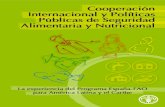 Cooperación Internacional y Políticas Públicas de … · Cooperación Internacional y Políticas Públicas de Seguridad Alimentaria y Nutricional La experiencia del Programa España-FAO