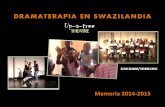 DRAMATERAPIA EN SWAZILANDIA Up-a-tree …€¦ · proyecto como sonidista. Entusiasta meditador, Ralph percibe y capta los matices auditivos que ... del 2014 ,de 10 a 14 horas, en
