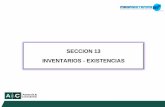 SECCION 13 INVENTARIOS - EXISTENCIAS - …megasistemas.com/wp/wordpress/wp-content/uploads/2016/09/7.IN… · • Las políticas y métodos de valoración escogidos para los inventarios.
