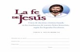 Curso de doctrina cristiana basado en las enseñanzas de …radioamanecer.org/wp-content/uploads/2015/03/LaFeDeJesus... · 2015-07-30 · LA FE DE JESÚS LA PERSONALIDAD DEL ESPÍRITU