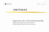 ANTENAS - upv.es€¦ · Antenas elementales Radiación de antenas cilíndricas ... Laboratorio radio Física I Física II Matemáticas Teoría Comunicac. 1 2 4 3 7 6 5. Antenas.