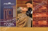 ROMEO Y JULIETA - … · CUARTO TÍTULO DE LA TEMPORADA LÍRICA ROMEO Y JULIETA Producción escénica 2004 Ópera en tres actos y seis cuadros con libreto de Jules Barbier y Michel