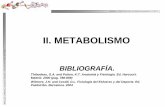 II. METABOLISMO - coladin.files.wordpress.com · – primer paso del catabolismo de los ch ... mantenimiento del organismo depende de este proceso. • catabolismo o deaminaciÓn