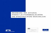 Manual de Ayuda para la Formulación de Proyectos … · ÍNDICE INTRODUCCIÓN..... 5 CAPÍTULO 1 La inserción laboral de colectivos en riesgo de exclusión social