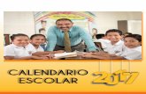 CALENDARIO ESCOLAR - enelsalvador.siteenelsalvador.site/wp-content/uploads/2017/01/CALENDARIO_ESCOL… · de la identificación de seis desafíos de la educación en El Salvador,
