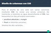Diseño de columnas con CSS - Certificado de …html.formacionatomica.com/assets/recursos/Columnas CSS.pdf · Diseño de columnas con CSS Columnas con position:absolute Así, tenemos