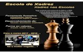 Xadrez - ccvedrunaourense.com · Escola de Xadrez Xadrez nas Esçolas Texto aprobado polo parlamento de Galicia en 2015: ..A Xunta de Galicia adoptará as medidas necesarias a prol