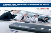 Sistema para debates CCS 800 Ultro de Bosch Más …resource.boschsecurity.com/documents/Commercial_Brochure_esES... · Exclusiva grabación y reproducción digital en MP3 integrada