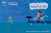 Guía de diálogo intercultural para el turismo indígena · | 4 | Conociendo la Cultura Mapuche ÍNDICE 6 Presentación del Ministro Conociendo la cultura Mapuche 10 Introducción
