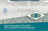 Sistemas HVAC en cuartos limpios - IAASE | Ingeniería …€¦ · Sistemas HVAC en cuartos limpios Guía para diseñar y controlar cuartos limpios en la industria iaasecomm Qué