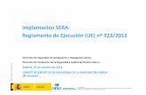 Implantación SERA: de Ejecución (UE) nº 923/2012 · SERA faculta a la autoridad competente a que permita el vuelo por debajo de la altitud mínima en determinados casos.