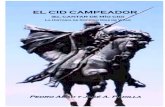 El Cid Campeador - arbolesilustrados.com · EL CID CAMPEADOR II Imágen de portada Estatua de Rodrigo Díaz de Vivar Ubicada en la “Plaza de El Cid Campeador” Zona Centro de la