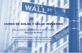 CURSO DE BOLSA Y VALUE INVESTING - … · ANÁLISIS FUNDAMENTAL Value Investing. La técnica que mas millonarios ha generado en renta variable, incluidos grandes inversores que empezaron