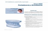Caso XXIII Periodoncia y Ortodoncia - Maxillaris - .Ortodoncia multidisciplinar Caso XXIII Periodoncia