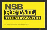 TRENDSWATCH - NSB · El Futuro Del Retail Link: ... Hoy en día todos somos exploradores digitales, en busca de calificaciones en línea, ... do a la temática; ...