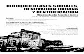 CLASES SOCIALES, RENOVACIÓN URBANA Y … · Desde la década de los años noventa, con la consolidación del neoliberalismo en toda la región latinoamericana, ... Brenner, N. y
