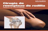 Cirugía de reemplazo de rodilla (PDF) · La cirugía puede ayudar Usted no tiene por qué vivir con dolor de rodilla por el resto de su vida. La ciru gía de reemplazo de rodilla