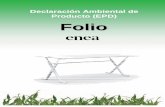 Declaración Ambiental de Producto (EPD) Folio · xDiseño para la reducción de uso de materiales, en especial materiales ... xLas pinturas y lacas utilizadas no contienen disolventes