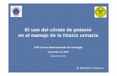 El uso del citrato de potasio en el manejo de la litiasis ...¦ün-9... · Situación actual Introducción de nueva tecnología ha revolucionado la práctica urológica. Abandono