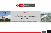 PERÚ MÓDULO PATRIMONIO SIGAMEF - mef.gob.pe · Conocer los procesos administrativos y contables del Modulo Patrimonio de los bienes muebles y inmuebles. Orientar a las Unidades