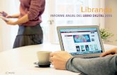 Librandamkt.libranda.com/LIBRANDA_INF_ANUAL_LIBRO_DIGITAL_2015.pdf · electrónico en España (excluyendo el libro de texto, el académico, el técnico y también la auto-publicación)