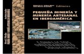 Pequeña Minería y Iberoamérica Conflictos …€¦ · Evaluación Socioeconómica Rápida de Chima - Municipio de Tipuani - Departamento de La Paz, Fernando Loayza Careaga, Ismael