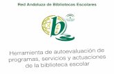 Red Andaluza de Bibliotecas Escolares - besevilla.org 2015 - 2016/1/5_HERRAMIENTA_DE... · ... mecanismos para circulación y difusión de la información y el conocimiento. 3.6.