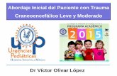 Abordaje Inicial del Paciente con Trauma …pediatrasyucatan.org.mx/wp-content/uploads/2015/05/TCE_Leve... · “Reglas” para Realización de TAC PECARN: Pediatric Emergency Care