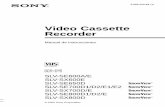Video Cassette Recorder - Sony España | Últimas … · 2017-02-22 · como radiadores o conductos de aire caliente, ni ... 26 Memorización de canales ... Ahora puede utilizar los