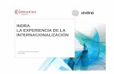 INDRA. LA EXPERIENCIA DE LA … · San Fernando (Madrid ... ¿Qué oportunidades nos ofrecen las macro tendencias más allá de la crisis? ... un escenario de consolidación Bajo