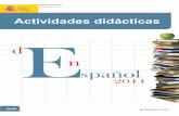Actividades didácticas de español y en español - Inicio · 2.3. DESCRIPCIÓN DE LOS ... Aunque las anteriores recopilaciones de materiales didácticos ... En la primera parte de