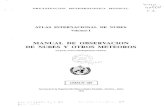 Atlas Internacional de Nubes Vol. 1 (español 1975 Ed) · ORGANIZACION METEOROLOGICA MUNDIAL ATLAS INTERNACIONAL DE NUBES Volumen 1 MANUAL DE OBSERVACION DE NUBES Y OTROS METEOROS
